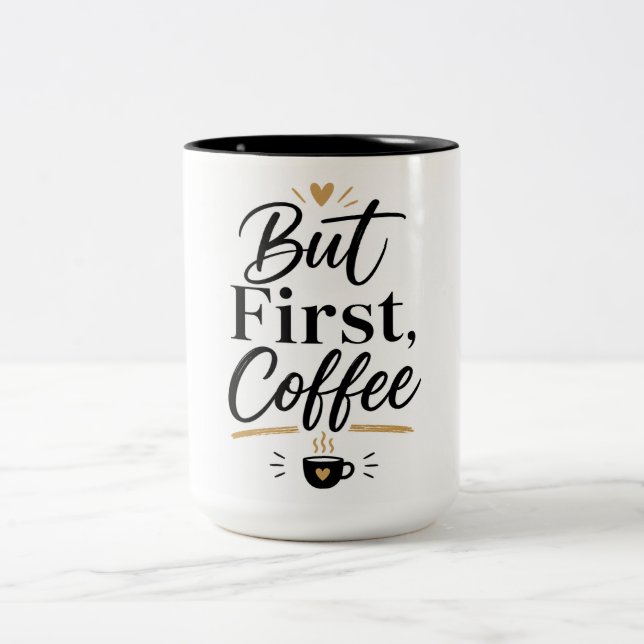 Men Först Kaffe – Minimalistisk Kaffeälskare Mugg (Center)