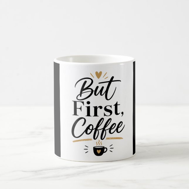Men Först Kaffe – Minimalistisk Kaffeälskare Mugg (Center)