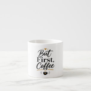 Men Först Kaffe – Minimalistisk Kaffeälskare Mugg Espressomugg