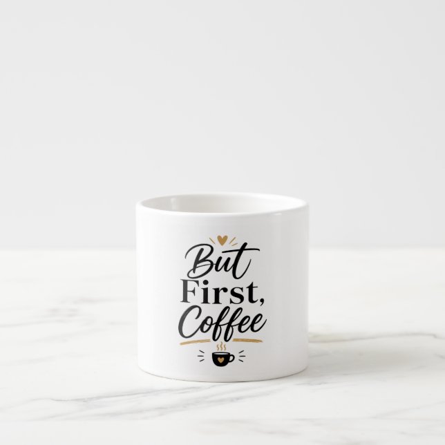 Men Först Kaffe – Minimalistisk Kaffeälskare Mugg Espressomugg (Framsidan)