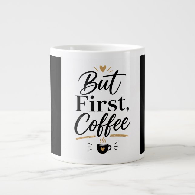 Men Först Kaffe – Minimalistisk Kaffeälskare Mugg Jumbo Mugg (Framsidan)