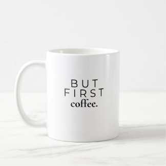 Men först kaffe | Minimalistisk kaffecitat Kaffemugg