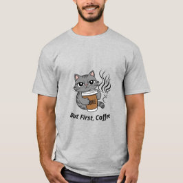 Men först, kaffe - Personlig Cat Lovers T Shirt