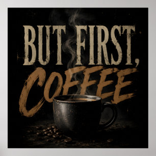 Men först kaffe poster