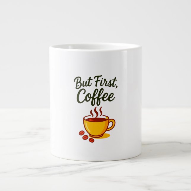 Men först kaffe – rolig morgonkaffekopp jumbo mugg (Framsidan)