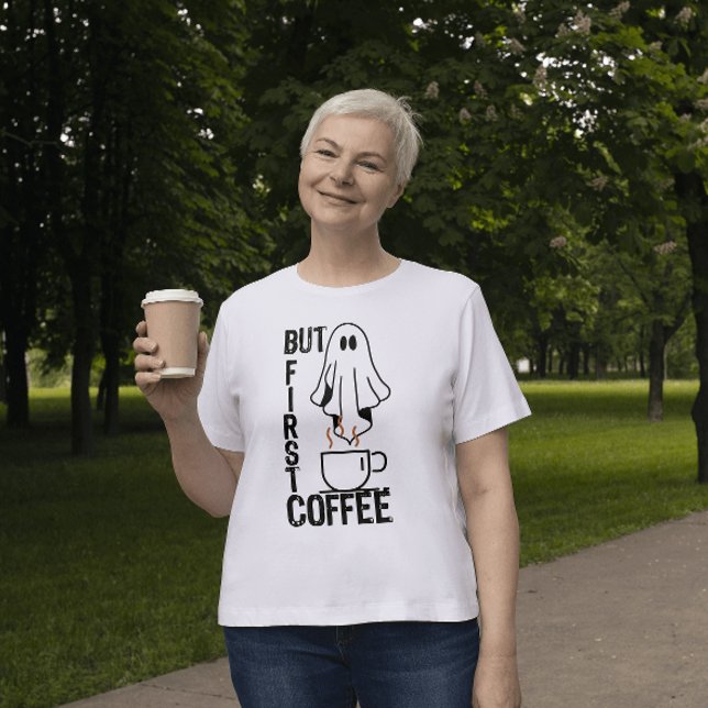 Men först, kaffe.. t shirt (Skapare uppladdad)
