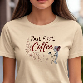 Men först kaffe t shirt