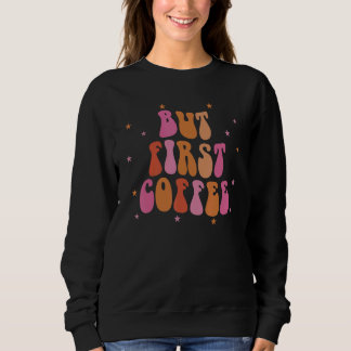 Men Först Kaffe T Shirt