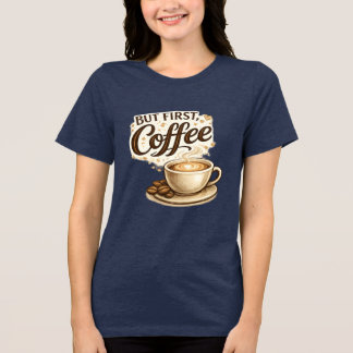 Men först, kaffe T-shirt | Kaffeälskare present