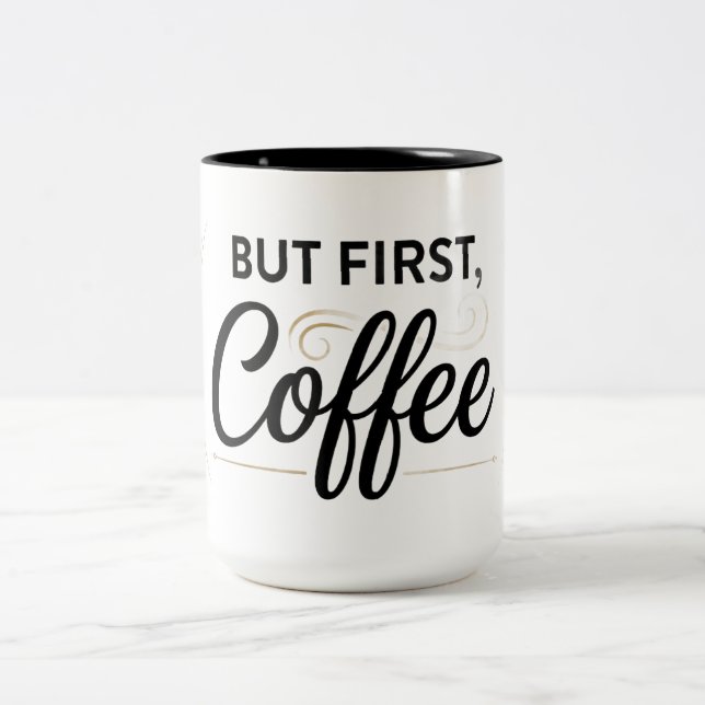 Men Först Kaffe Tvåtons Mug 15oz Två-Tonad Mugg (Center)
