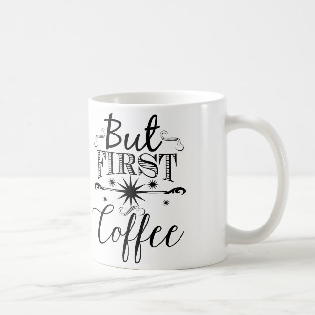 Men först, kaffe - typografikaffemugg kaffemugg (Höger)
