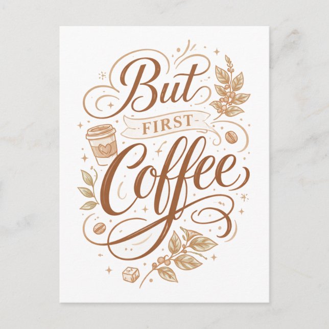 "Men först kaffe" Vykort (Framsida)