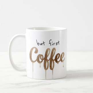 Men först kaffedropps-typografi-mugg kaffemugg