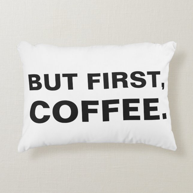 Men först, kudder kaffe prydnadskudde (Framsidan)