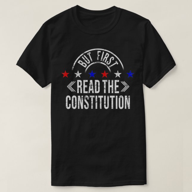 Men först läs konstitutionen, patriotisk t shirt (Design framsida)
