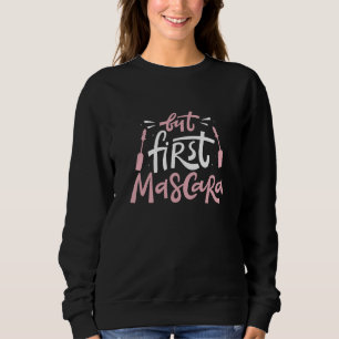 Men först Mascara T Shirt