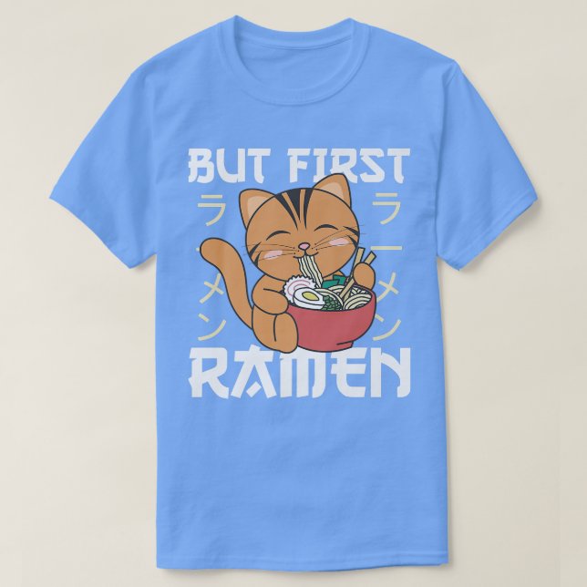 Men först Ramen Cute Cat Eats Ramen Noodles  T Shirt (Design framsida)