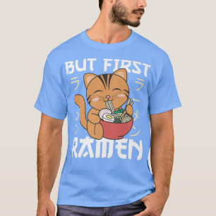 Men först Ramen Cute Cat Eats Ramen Noodles T Shirt