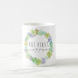 Men först, suckulent kran för kaffe kaffemugg