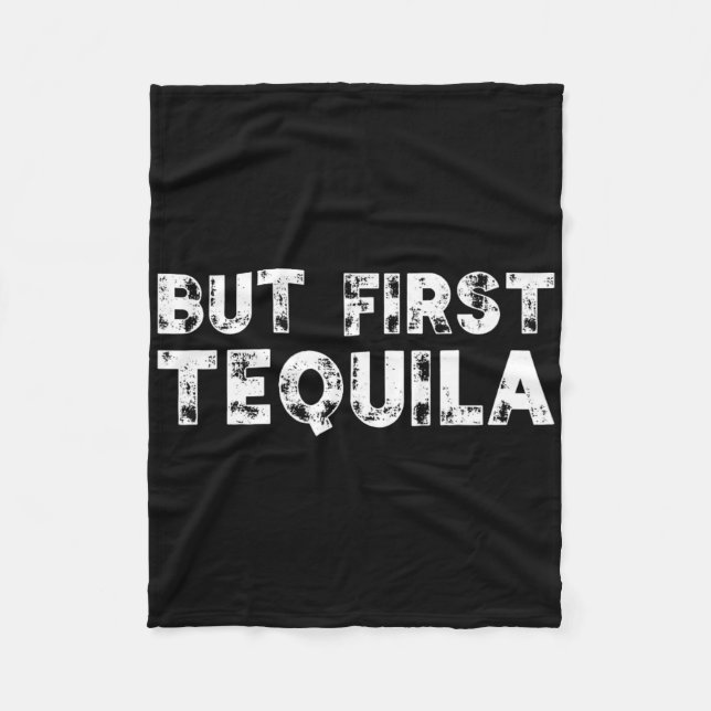 Men först Tequila Distress Cinco De Mayo Mexican Fleecefilt (Framsidan)