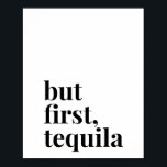 Men först Tequila Poster<br><div class="desc">Men först Tequila</div>