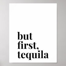 Men först Tequila