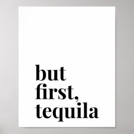 Men först Tequila Poster