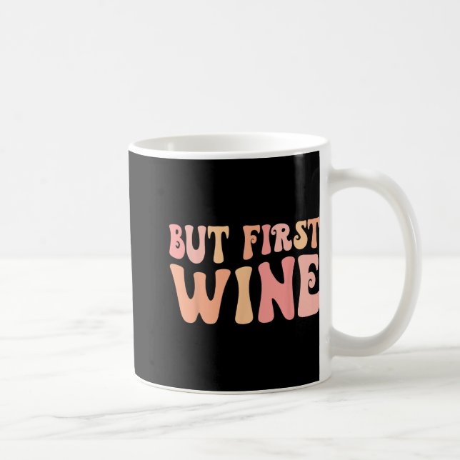 Men Först Vin Drickande Bach Crew Sjungande Flicka Kaffemugg (Höger)