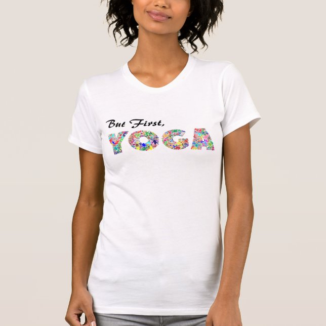Men först Yoga Tee (Framsida)