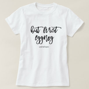 Men första Eggnog med Namn Festive Black and White T Shirt