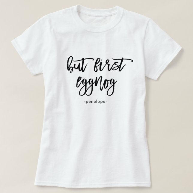 Men första Eggnog med Namn Festive Black and White T Shirt (Design framsida)