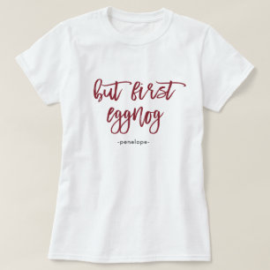 Men första Eggnog med Namn Festive Red Helgdag T Shirt