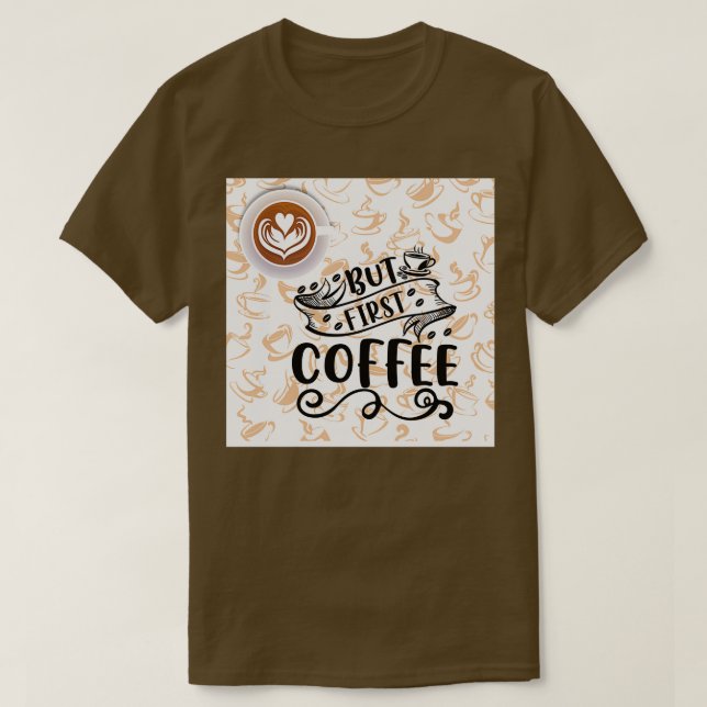 Men första kaffe 16 t shirt (Design framsida)