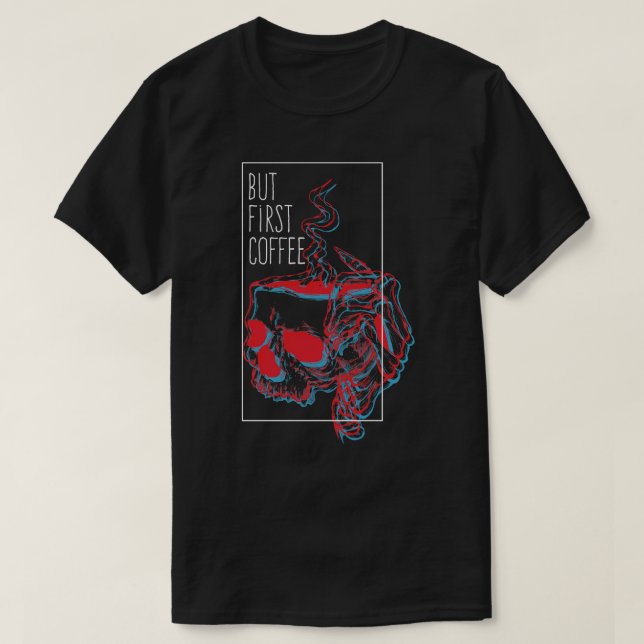 Men första kaffe 1 t shirt (Design framsida)