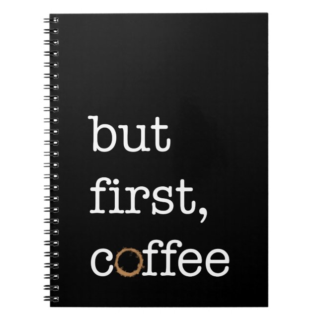 Men första kaffe - inspirera journal anteckningsbok (Framsidan)