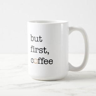 Men första kaffe - inspirera mugg