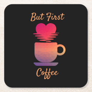 Men första kaffe Morgon Sunrise Coffee Älskare Underlägg Papper Kvadrat