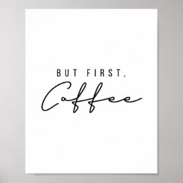 Men första kaffe poster