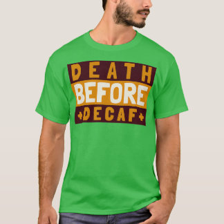 Men första kaffeFunny Decaf Barista för iserad Kaf T Shirt