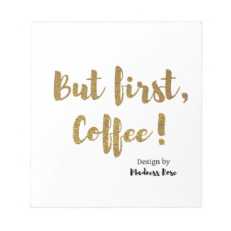 Men första kaffet! anteckningsblock