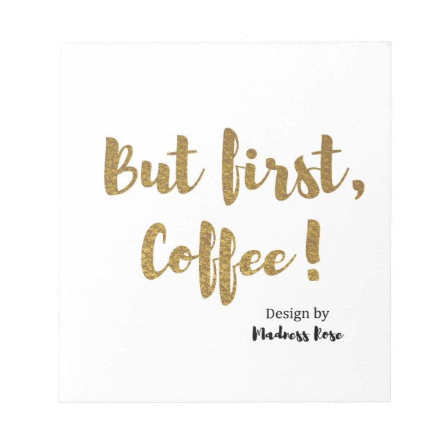 Men första kaffet! anteckningsblock (Framsida)