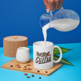 Men första kaffet från Funny kaffe gav citat Kaffemugg