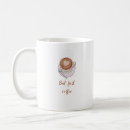 Men första kaffet kaffemugg