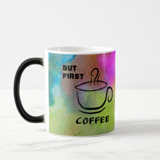 Men första kaffet magisk mugg