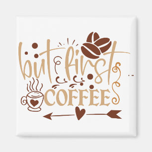 men första kaffet magnet