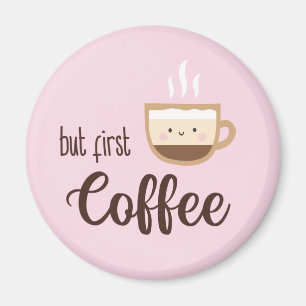 Men första kaffet sött kopp på kaffe på ljusa rosa magnet
