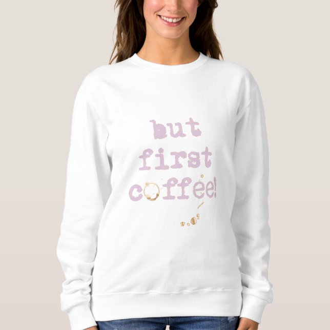 Men första kaffetypografi med kaffefärg med Roligt T Shirt (Framsida)