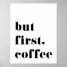 Men första kaffeutskriften Poster