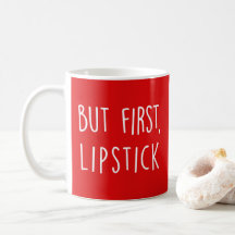 Men första Lipstick-snålljudet