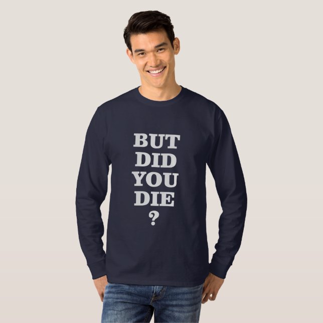 MEN GJORDE DU DET? T-SHIRT (Hel framsida)